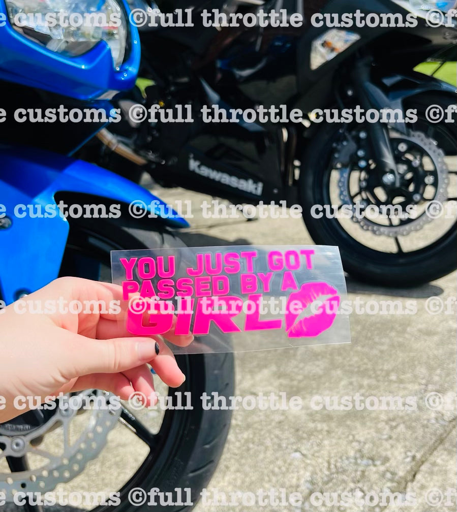 You Just Got Passed By A Girl